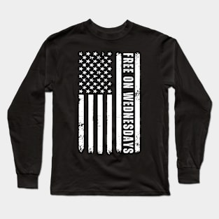 Free on Wednesdays Long Sleeve T-Shirt